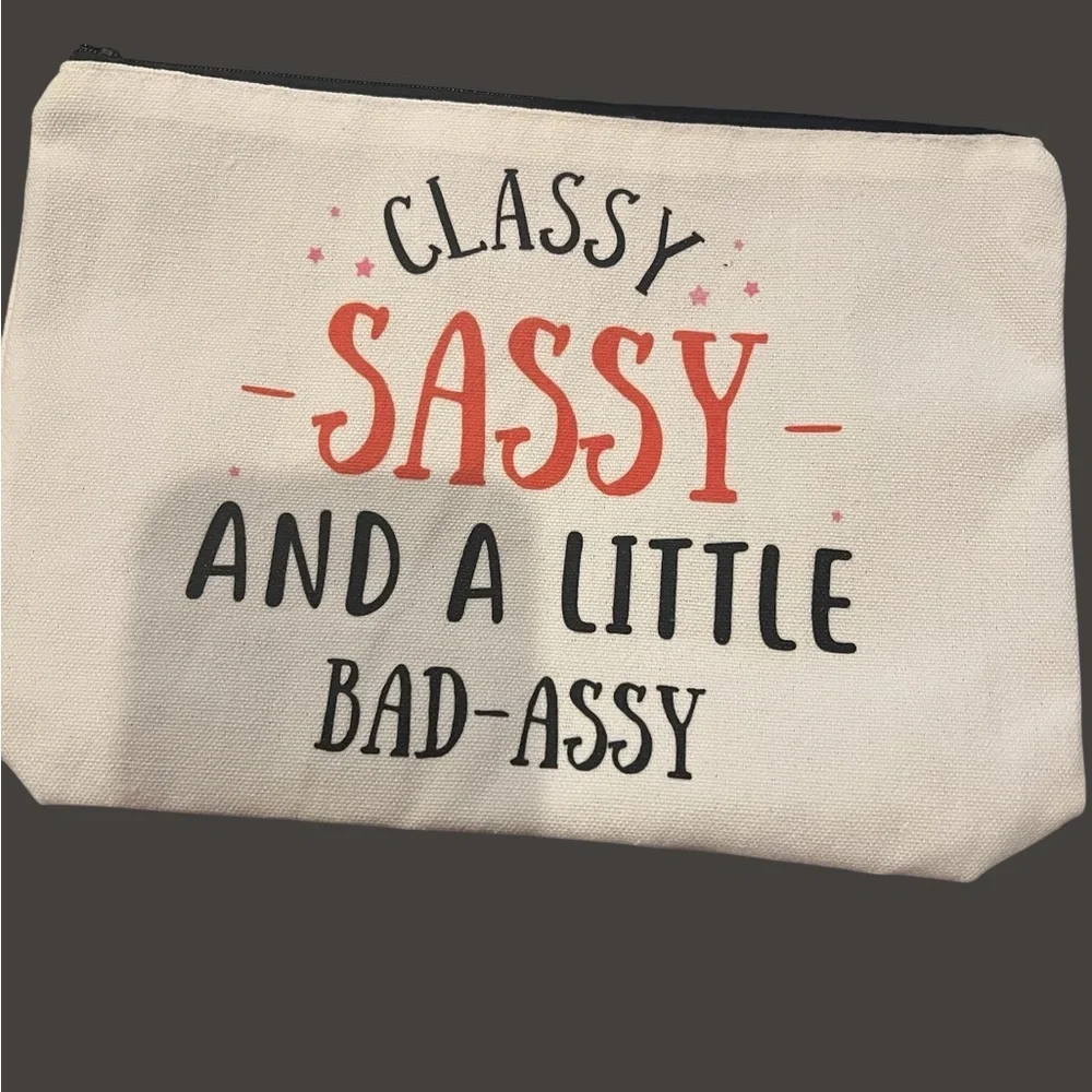 Classy Sassy and a Little Bad Assy Canvas Makeup Bag – New in Packet